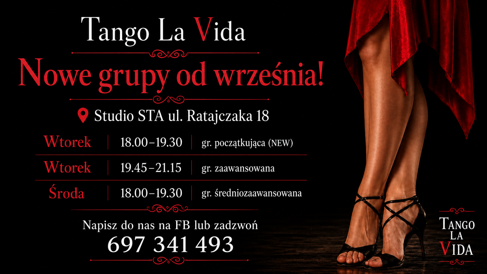 Plakat Tango La Vida Poznań – nowe grupy od września, Studio STA ul. Ratajczaka 18, wtorek 18:00–19:30 grupa początkująca, wtorek 19:45–21:15 grupa zaawansowana, środa 18:00–19:30 grupa średniozaawansowana, kontakt 697 341 493.